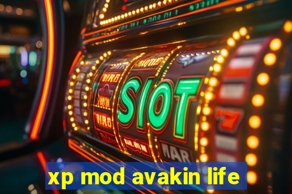 xp mod avakin life